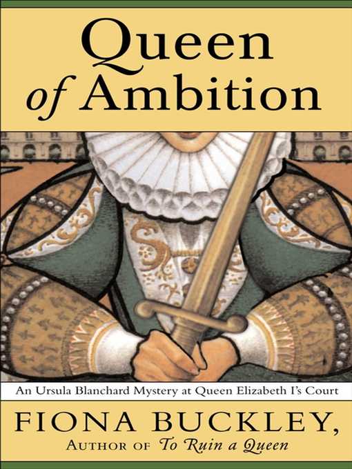 Title details for Queen of Ambition by Fiona Buckley - Wait list